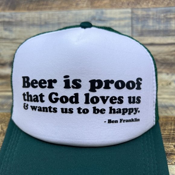 Ben Franklin Beer Is Proof That God Loves Us Mens Trucker Hat Green Snapback Cap - Picture 3 of 8